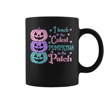 I Teach The Cutest Pumpkins In The Patch Teacher Fall Season Teacher Coffee Mug | Mazezy