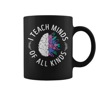 I Teach Minds Of Alll Kinds Special Education Teacher Coffee Mug - Monsterry AU