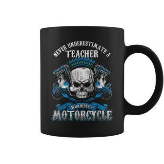 Teacher Biker Never Underestimate Motorcycle Skull Coffee Mug - Seseable