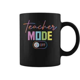 Teacher Mode Off Colors End Of The Year Hello Summer Funny Coffee Mug - Thegiftio UK