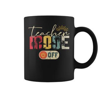 Teacher Mode Off Last Day Of School Teacher Summer Coffee Mug - Thegiftio UK