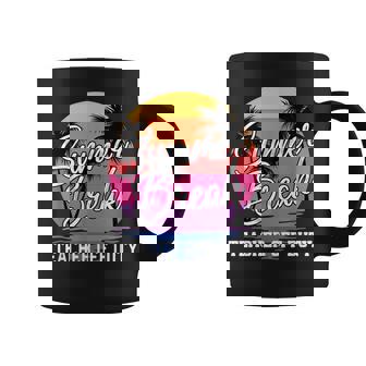 Teacher Off Duty Last Day Of School Teacher Summer Break Coffee Mug | Mazezy