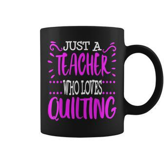 Teacher Quilting Sewing Thank You Gift End Of Year Her Coffee Mug | Mazezy