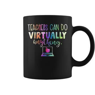 Teachers Can Do Virtually Anything Virtual Teacher Gifts For Teacher Funny Gifts Coffee Mug | Mazezy