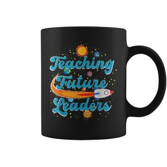Teaching Future Leaders Outer Space Solar System Teacher Coffee Mug | Mazezy