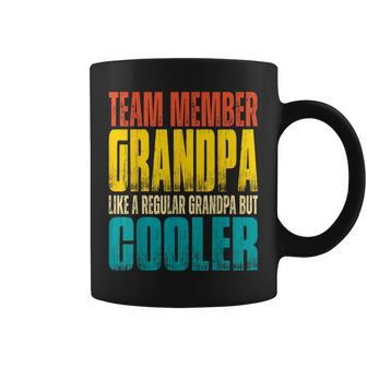 Team Member Grandpa - Like A Regular Grandpa But Cooler Coffee Mug | Mazezy