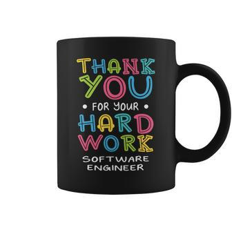 Thank You For Hard Work Software Engineer Sayings Developer Coffee Mug - Monsterry AU