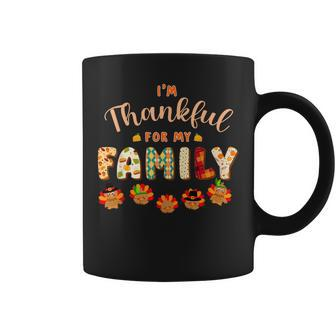 Im Thankful For My Family Thanksgiving Day Turkey Thankful Coffee Mug - Monsterry