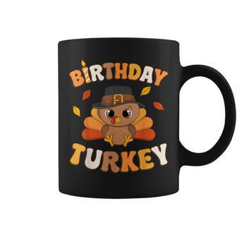 Thanksgiving Birthday Turkey Bday Party Toddler Boy Girl Coffee Mug - Seseable