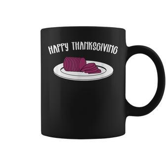 Thanksgiving Canned Cranberry Sauce Is Jellied Coffee Mug | Mazezy