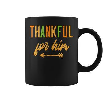 Thanksgiving Thankful For Him Matching Couple Fall Women Coffee Mug - Seseable