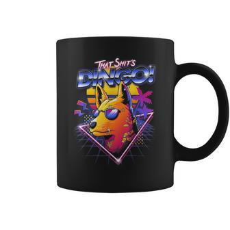 That Shits Dingo Coffee Mug - Seseable