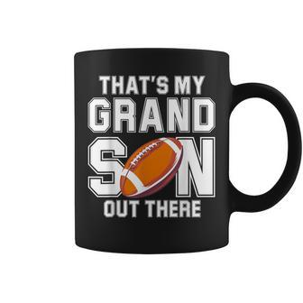 That's My Grandson Out There Football Family Coffee Mug | Mazezy