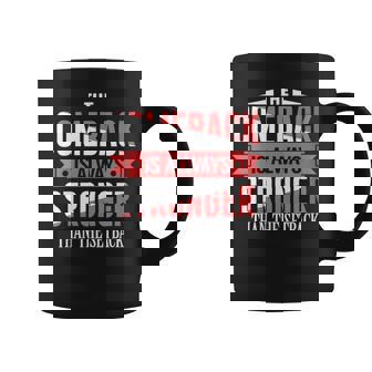 The Comeback Is Always Stronger Than Setback Motivational Coffee Mug | Mazezy