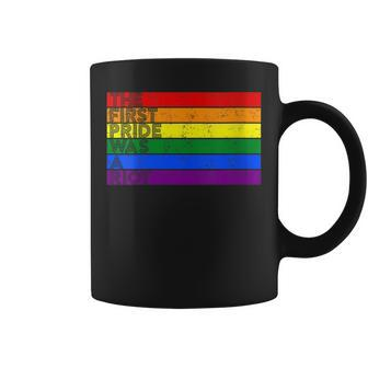 The First Gay Pride Was A Riot - Lgbt Rights Rainbow Flag Coffee Mug | Mazezy