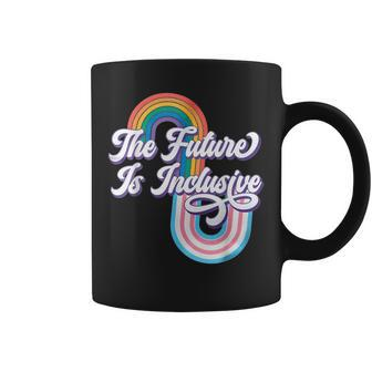 The Future Inclusive Lgbt Rights Transgender Trans Pride Coffee Mug | Mazezy