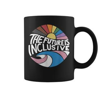 The Future Is Inclusive Rainbow Gay Pride Lgbtq Trans Rights Coffee Mug | Mazezy
