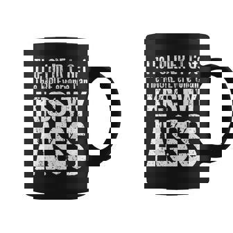 The Older I Get The More Everyone Can Kiss My Ass Sarcastic Gift For Women Coffee Mug - Thegiftio