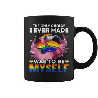 The Only Choice I Ever Made Was To Be Myself Lgbt Flamingo Coffee Mug | Mazezy CA