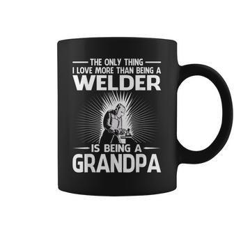 The Only Thing I Love More Than Being A Welder Grandpa Coffee Mug - Thegiftio UK