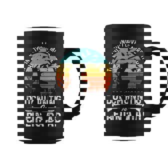 The Only Thing I Love More Than Duck Hunting Is Being A Dad Coffee Mug - Thegiftio UK
