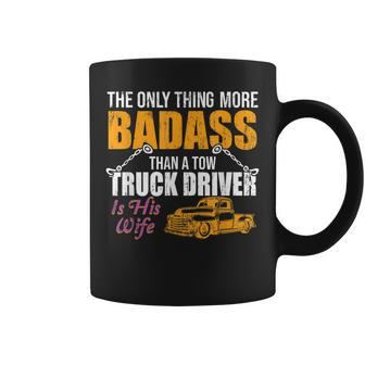 The Only Thing More Cool Than A Tow Truck Driver Is His Wife Coffee Mug - Thegiftio UK