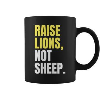 The Patriot Party | Raise Lions Not Sheep Coffee Mug | Mazezy CA