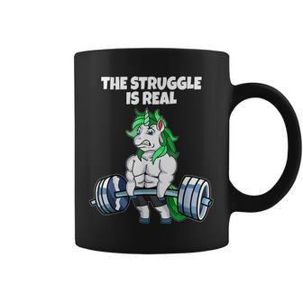 The Struggle Is Real Weight Lifting Unicorn Funny T Weight Lifting Funny Gifts Coffee Mug | Mazezy