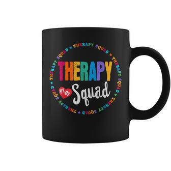Therapy Squad Pt Ot Crew Occupational Therapist Week Team Coffee Mug - Monsterry CA
