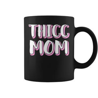 Thicc Mom Body Positivity Mother Coffee Mug | Mazezy