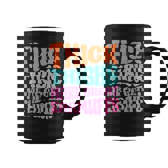 Thick Thighs Make Great Earmuffs Coffee Mug | Seseable CA