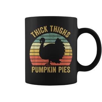 Thick Thighs Pumpkin Pies Funny Thanksgiving Turkey Retro Gift For Women Coffee Mug - Thegiftio UK