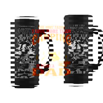 Thing I Love More Than Camping Is Being Dad Coffee Mug - Thegiftio UK