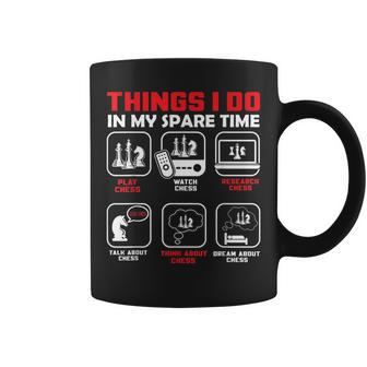 Things I Do In My Spare Time - Chess Player Chess Funny Gifts Coffee Mug | Mazezy
