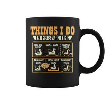 Things I Do In My Spare Time Ducks Lover Funny Coffee Mug | Mazezy