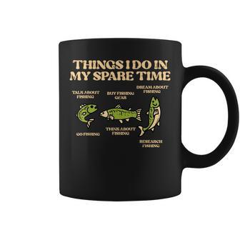 Things I Do Spare Time Fishing Funny Angler Men Women Kids Coffee Mug - Seseable