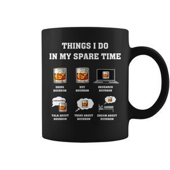Things I Do In My Spare Time Drink Bourbon Whiskey Short Sleeve Coffee Mug | Mazezy UK
