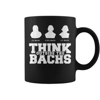 Think Outside The Bachs Baroque And Coffee Mug | Mazezy