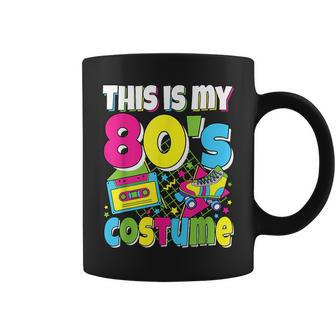 This Is My 80S Costume 80S Theme Outfit Eighties 1980S Coffee Mug - Seseable