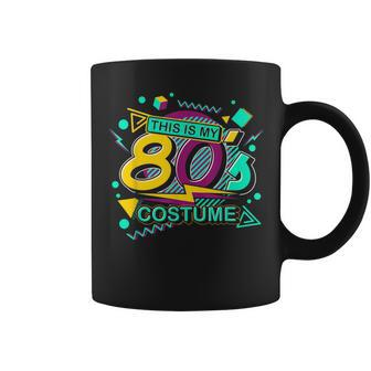 This Is My 80S Costume Retro 1980 Theme Party Eighties Coffee Mug | Mazezy