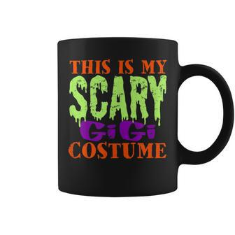 This Is My Scary Gigi Costume Halloween Grandma Funny Coffee Mug | Mazezy