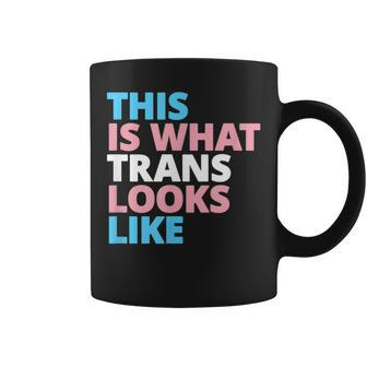 This Is What Trans Looks Like Lgbt Transgender Pride Coffee Mug | Mazezy