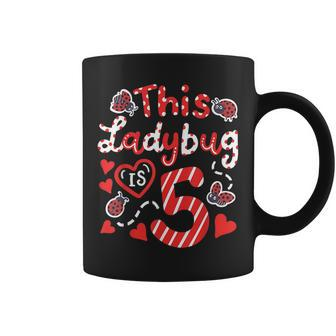 This Ladybug Is 5 Years Old 5Th Birthday Girl Family Ladybug Coffee Mug - Seseable
