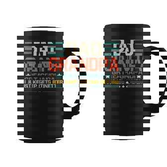 Three Tittles Dad Grandpa Great-Grandpa Keep Getting Better Coffee Mug | Mazezy