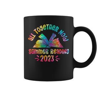 Tie Dye Book All Together Now Summer Reading Program 2023 Gift For Womens Coffee Mug | Mazezy