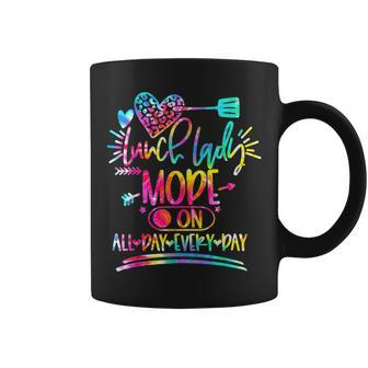 Tie Dye Lunch Lady Mode On All Day Every Day Lunch Lady Life Coffee Mug - Monsterry