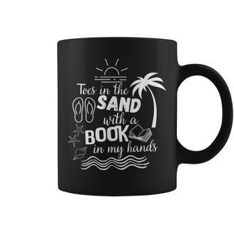 Toes In The Sand With A Book In My Hands Read Book Beach Coffee Mug | Mazezy