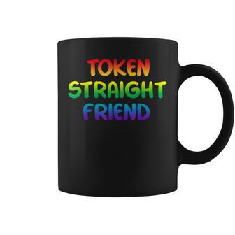 Token Straight Friend Rainbow Colors Lgbt Men Women Coffee Mug - Seseable