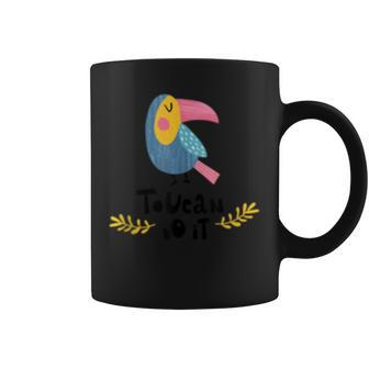 Toucan Do It - Funny Motivational Bird Pun Coffee Mug | Mazezy