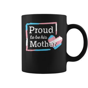 Transgender Mom Proud To Be - Transgender Pride Mom Outfit Coffee Mug | Mazezy CA